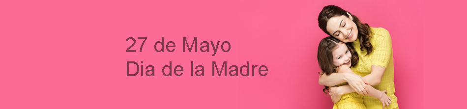 Dia de la Madre